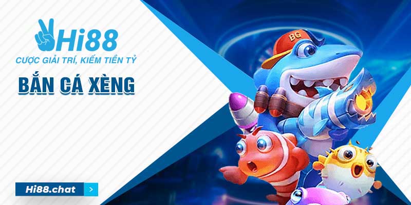 Bắn Cá Xèng - Game Bắn Cá Online Làm Mưa Làm Gió 2024 6 bắn cá xèng